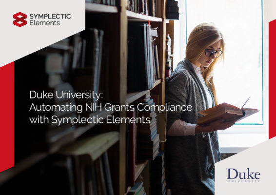 Automating NIH Grants Compliance with Symplectic Elements at Duke University 1